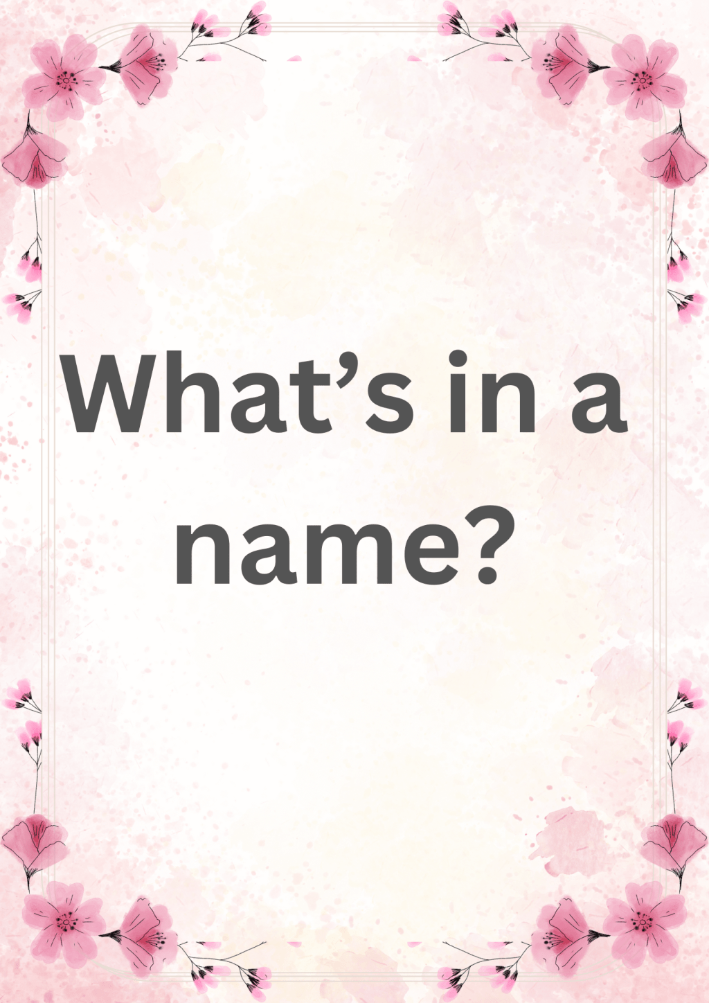 What’s in a&nbsp;name?
