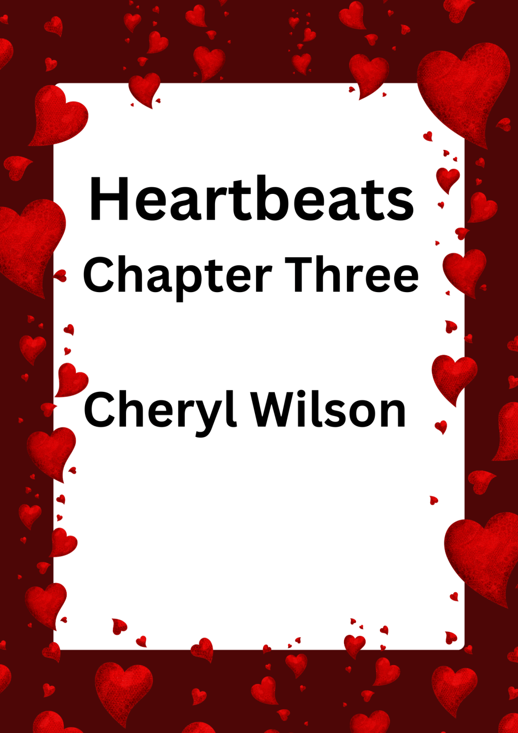 Heartbeats – Chapter Three 