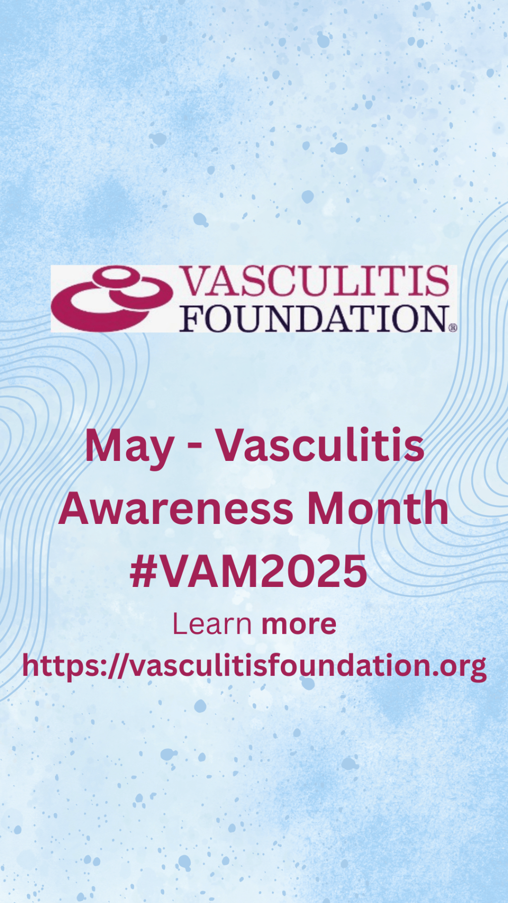 May – Vasculitis Awareness Month 