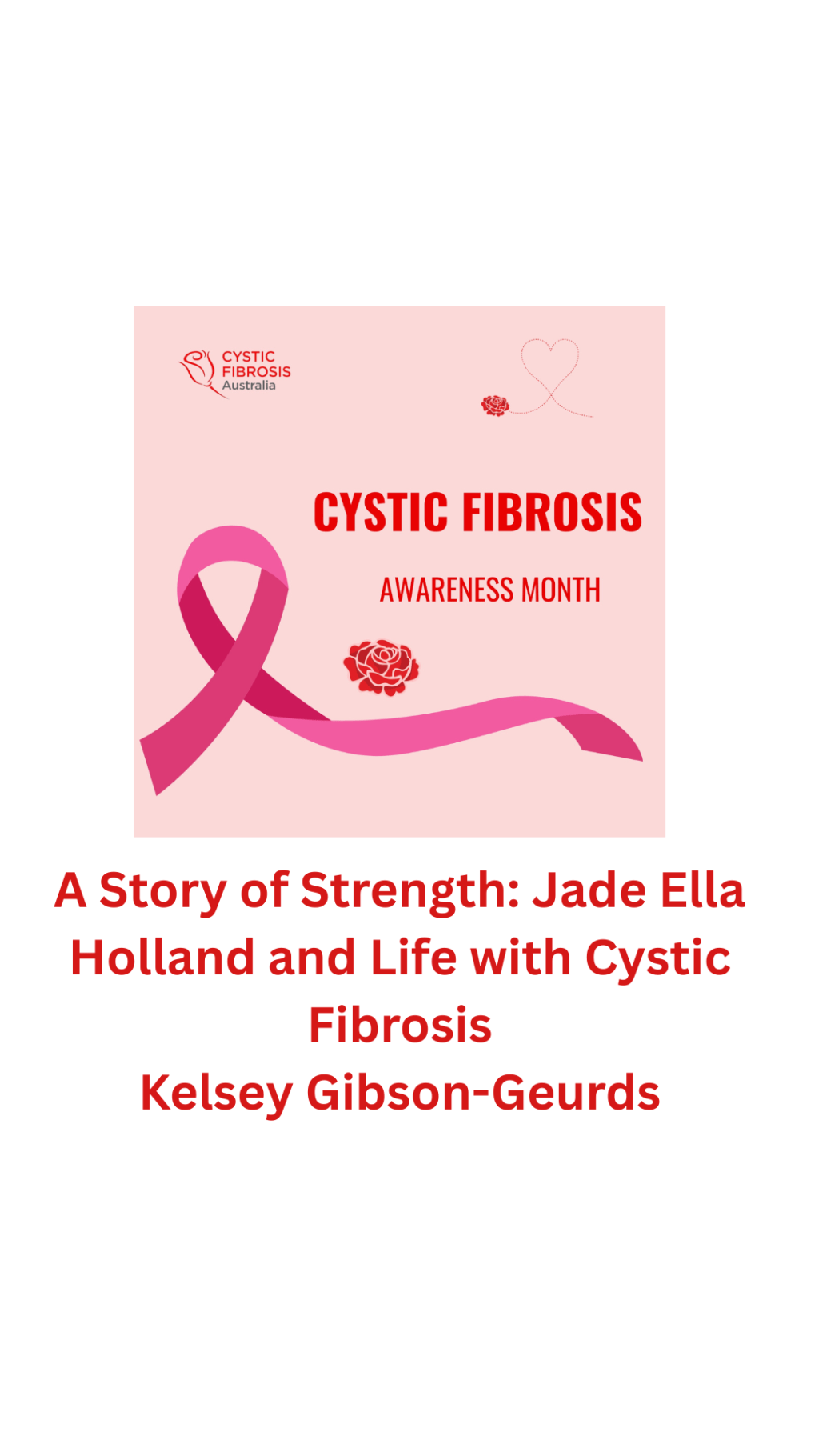 A Story of Strength: Jade Ella Holland and Life with Cystic&nbsp;Fibrosis
